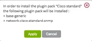 Centreon dialog asking to install the base-generic and network-cisco-standard-snmp dependencies before the Cisco standard Plugin Pack