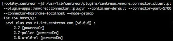 centreon_vmware_connector_client.pl getmap command output listing the ESX host srvi-clus-esx-n1 (v6.0.0) and its powered-on VMs