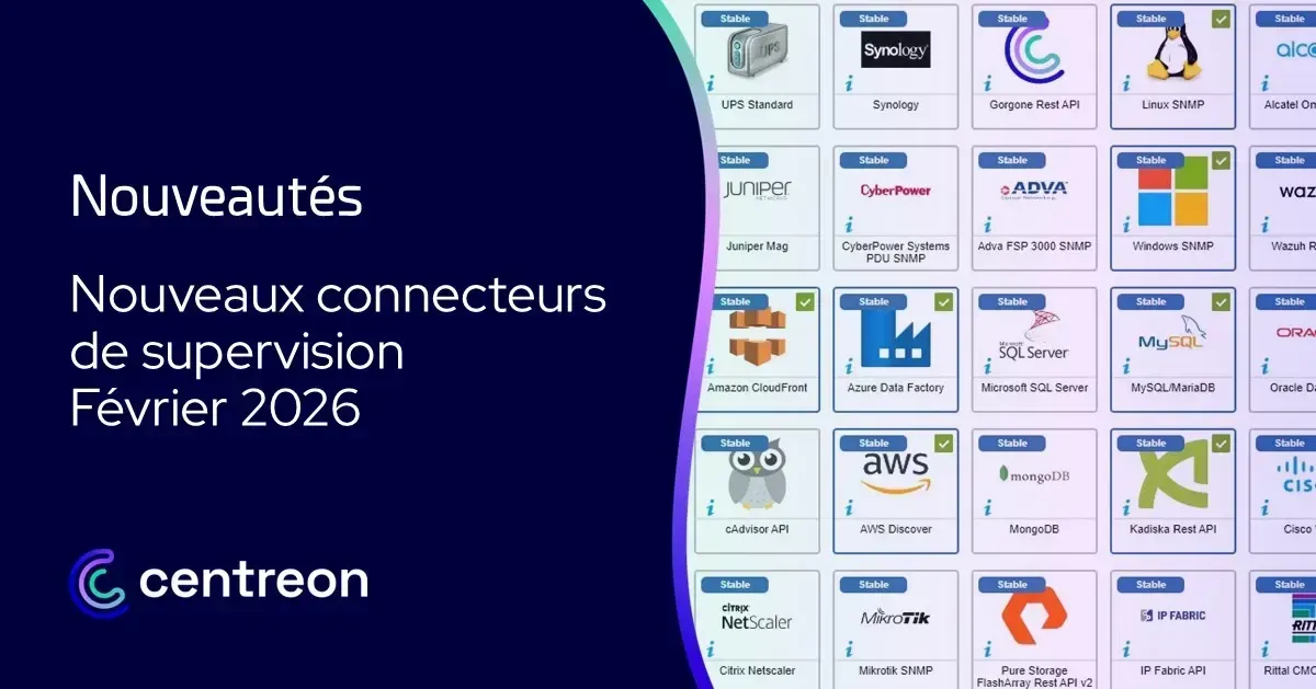 Info connecteurs de supervision – Février 2026