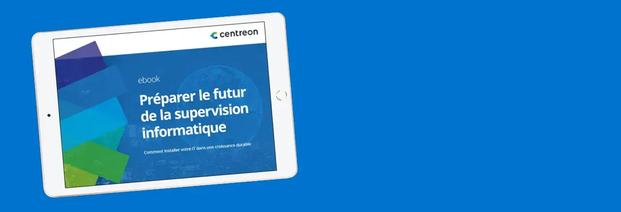 Ebook : Préparer le futur de la supervision IT