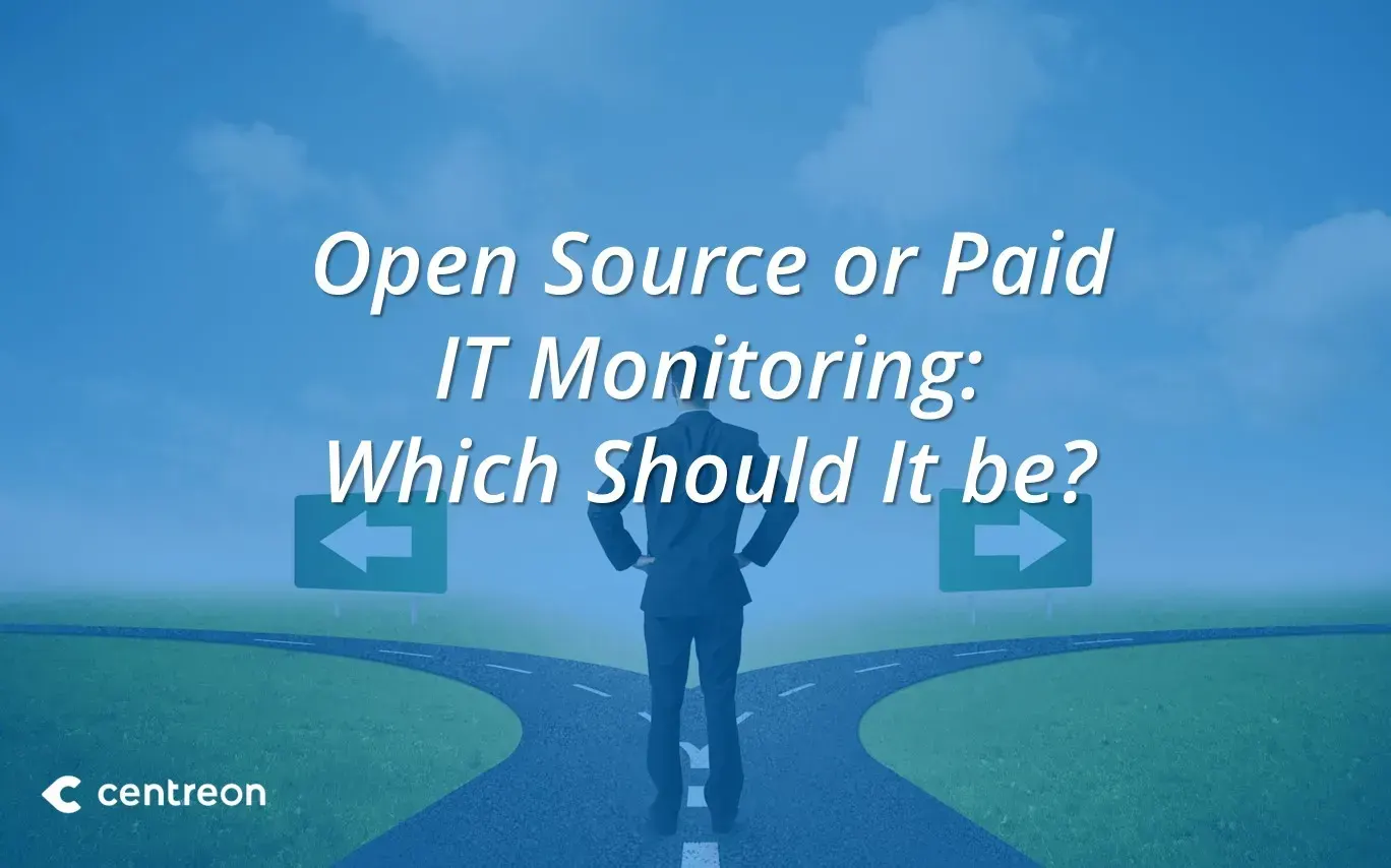 Open Source or Paid IT Monitoring: Which Should It Be?