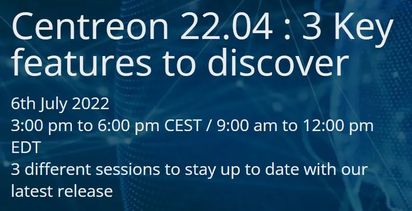 Centreon 22.04 Webinar