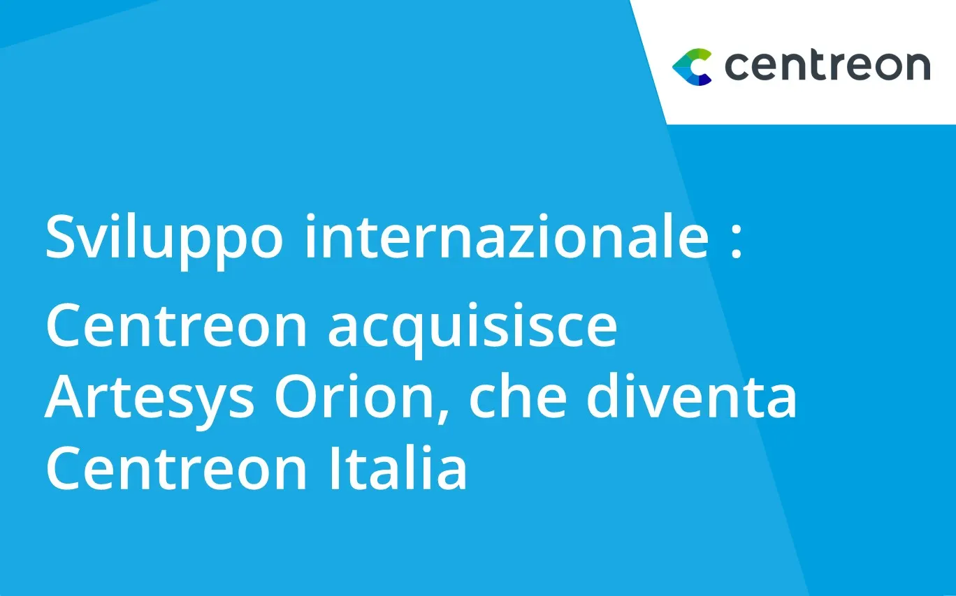Centreon acquisisce Artesys Orion, che diventa Centreon Italia
