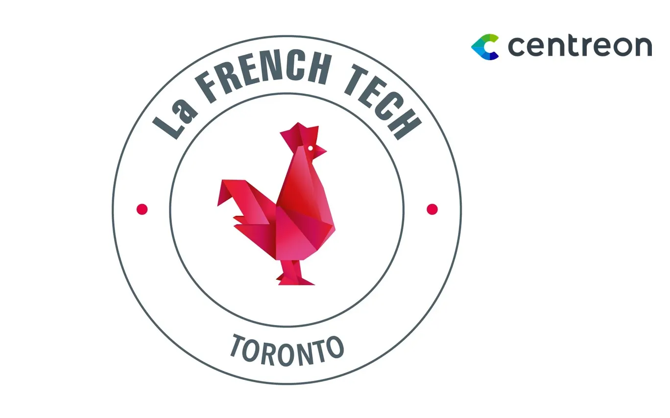 La French Tech arrives in Toronto Romain Le Merlus, Centreon, becomes Co-Chairman