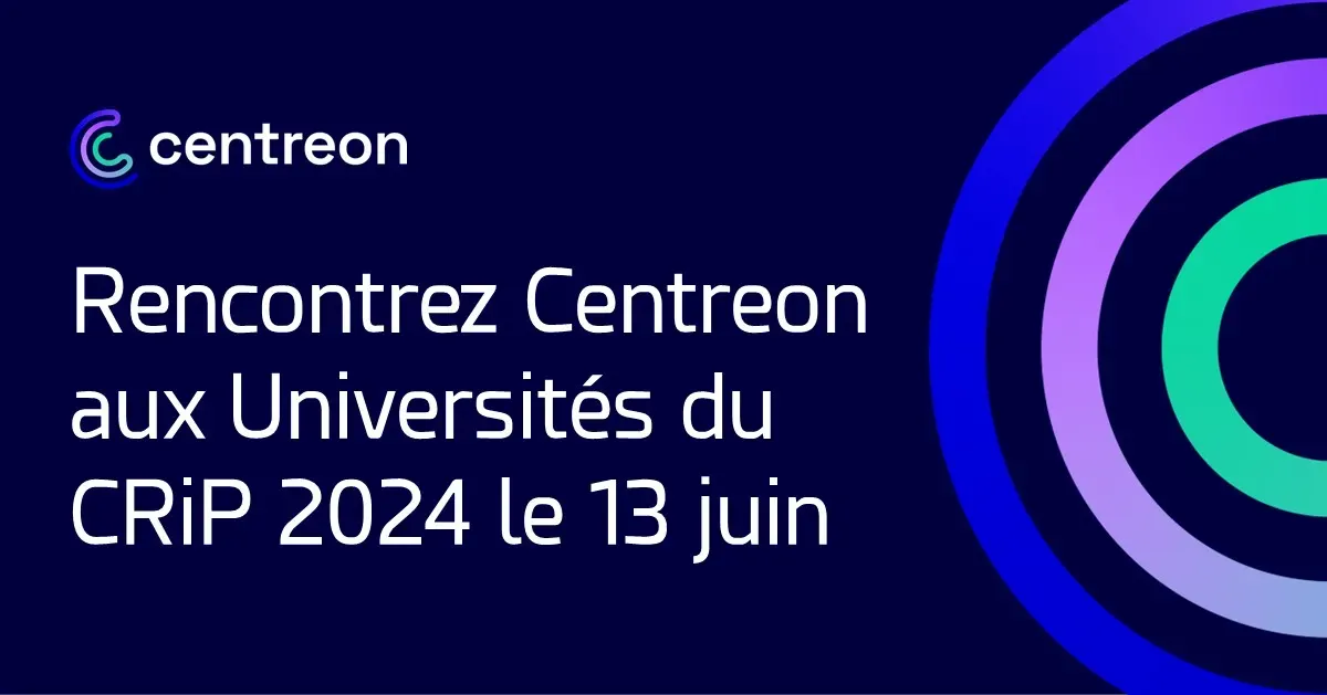 Centreon sera présent aux Universités du CRiP 2024